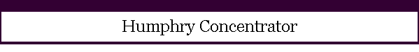Humphry Concentrator